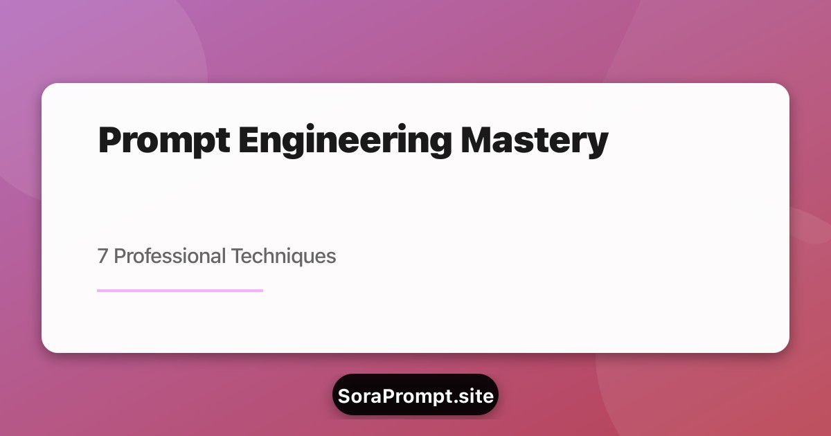 Mastering Sora 2 Prompt Engineering: 7 Professional Techniques to Double Your Output Quality Mastering Sora 2 Prompt Engineering: 7 Professional Techniques to Double Your Output Quality